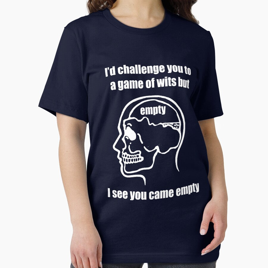 Funny quote I'd Challenge you to a game of Wits by ROEfifty