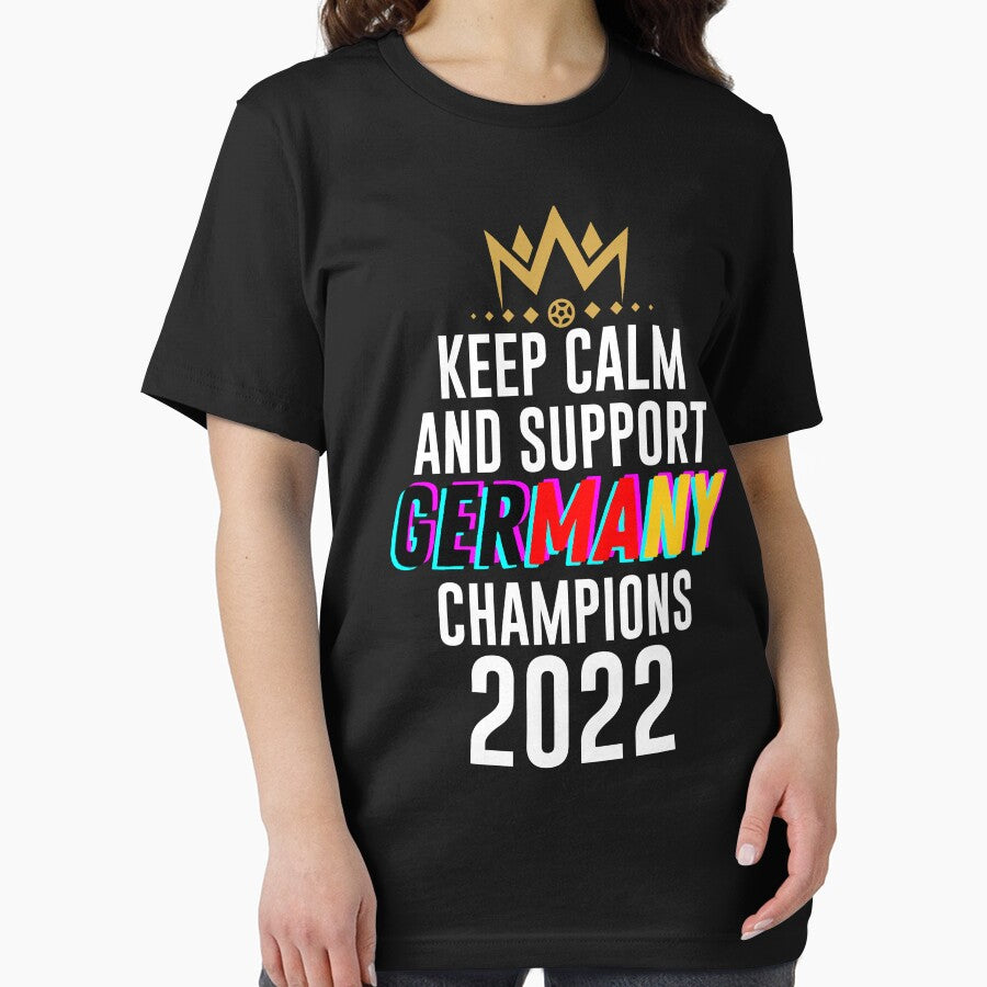 Keep calm and support germany | germany qatar 2022 champions | germany lover supporter champions 2022 by wear4gamers