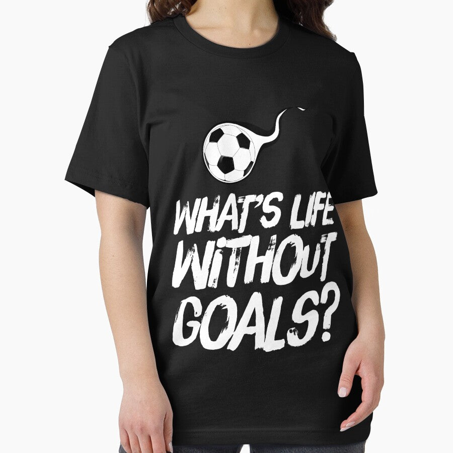What Is Life Without Goals- Soccer by TrendJunky