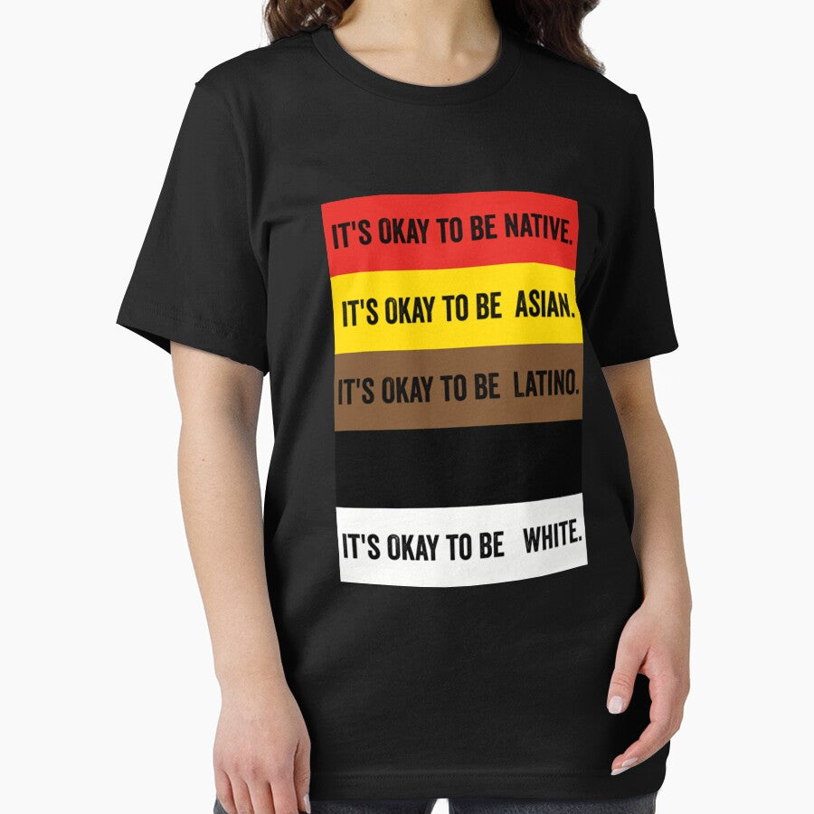 It’s Okay To Be Native Asian Latino White by moabeArtistic