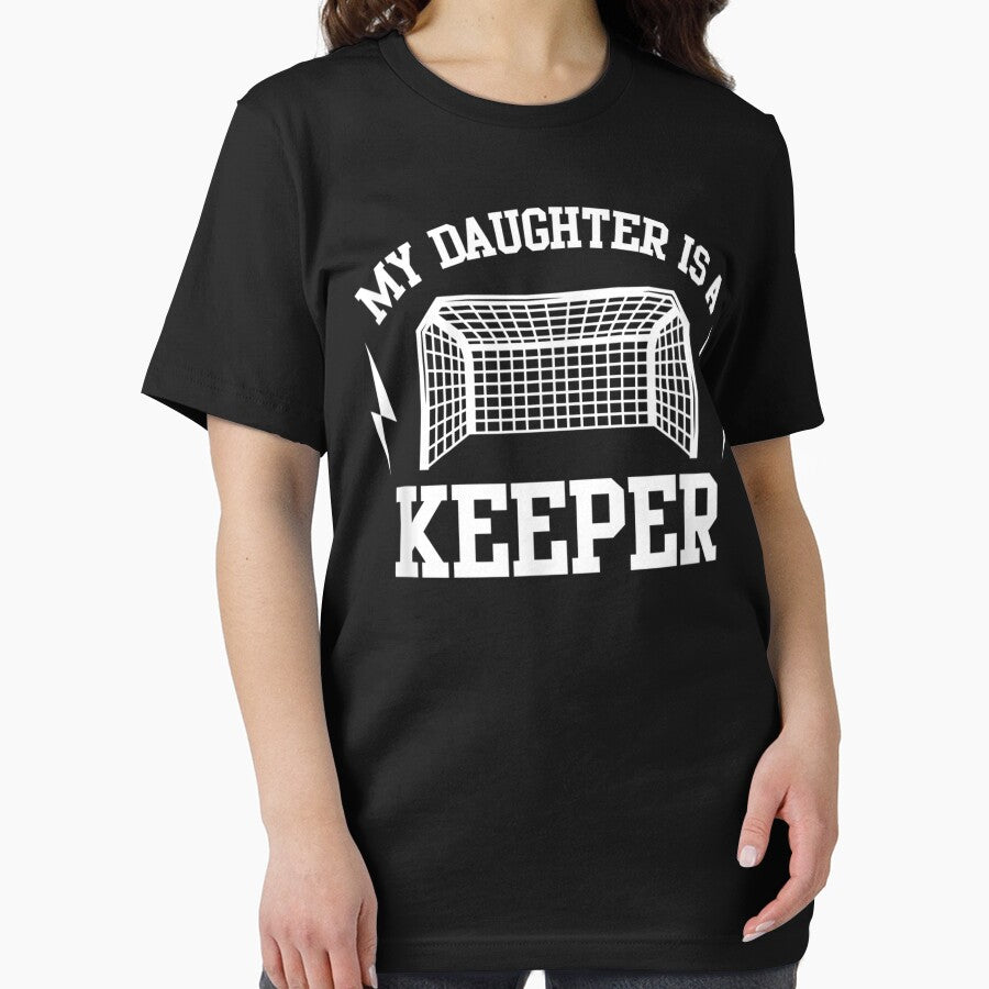 My Daughter Is A Keeper Soccer Goalie Dad Mom by SharonArtStudio