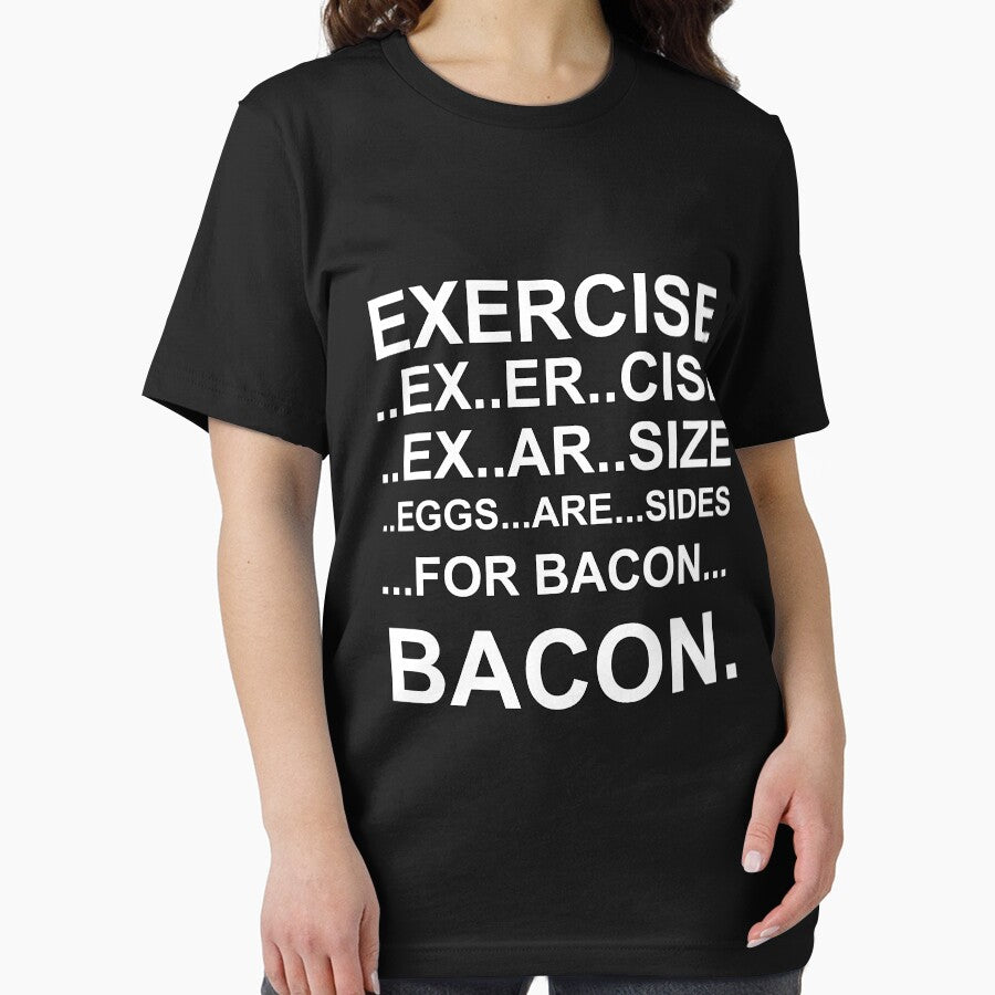 Exercise... bacon. by digerati