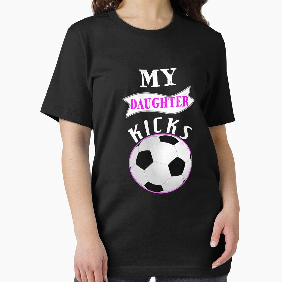 My Daughter Kicks - Soccer Lover by SharpThreadZ