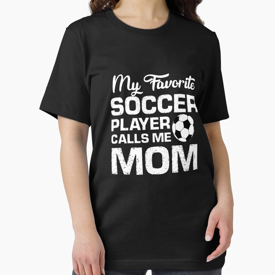My Favorite Soccer Player Calls Me Mom, Soccer Mom Gift by Designs4Less