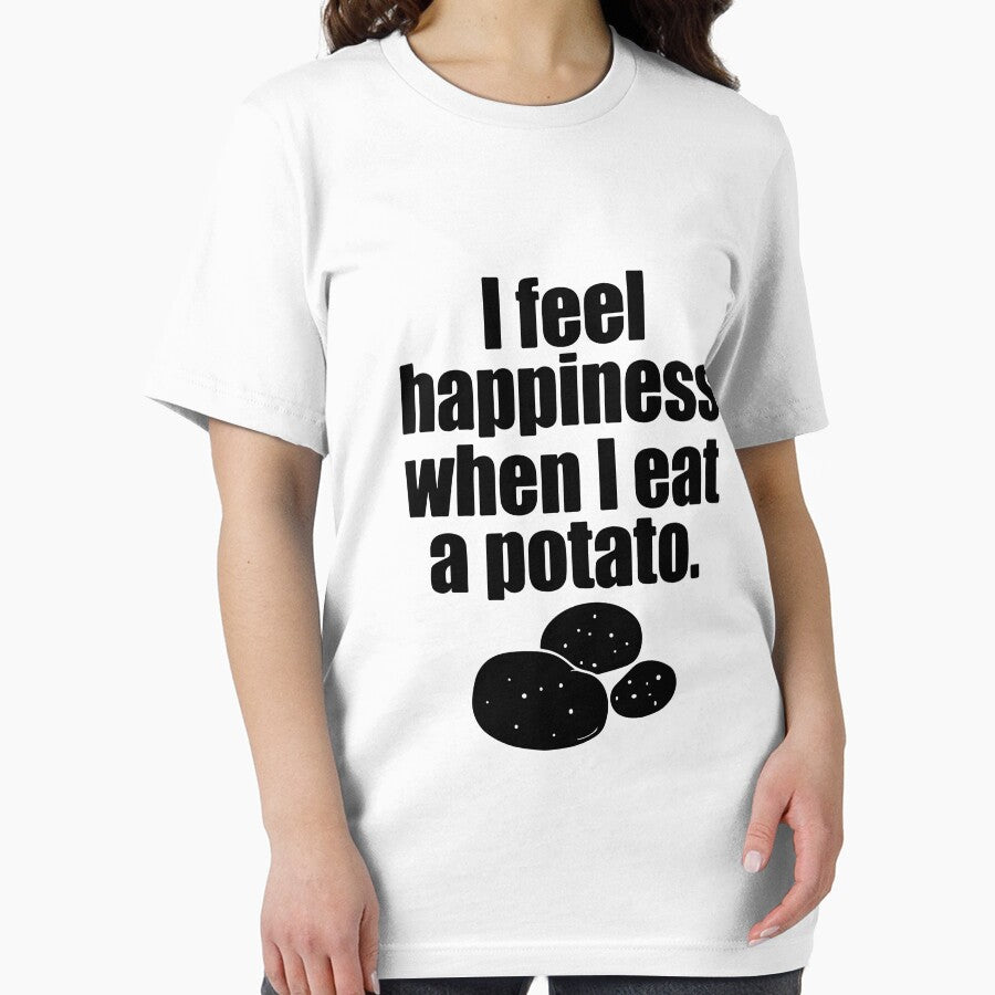 I Feel Happiness When I Eat A Potato by DavinaStore