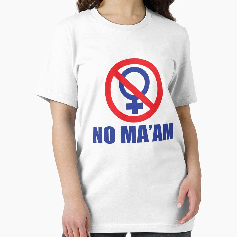 Funny Shirt - No Ma'am by MrFunnyShirt