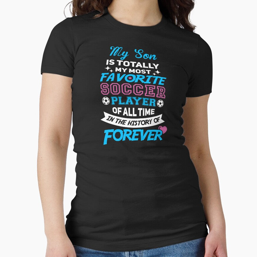 My Son Is My Favorite Soccer Player! by kingoftshirts