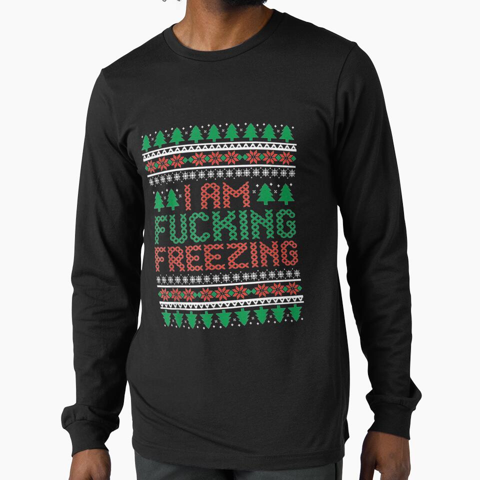 I Am Freezing Sarcastic Christmas Holiday Festive Pun by saigeorion
