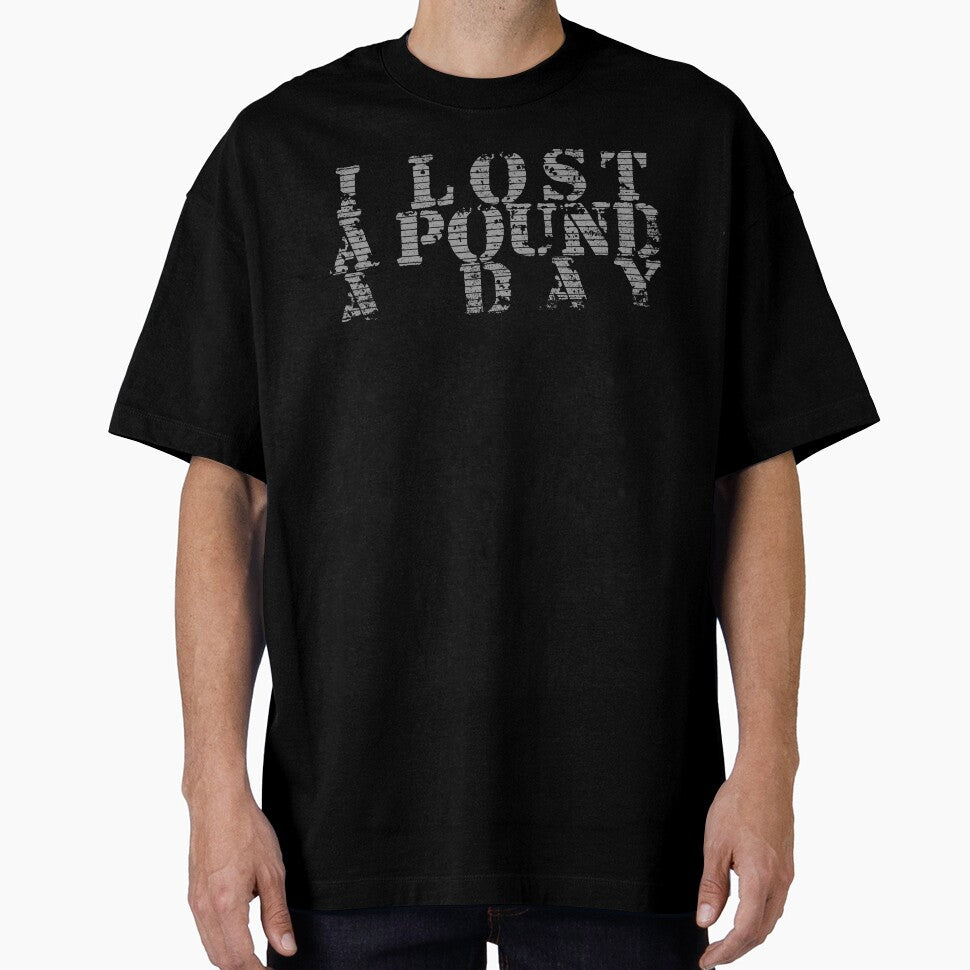 I Lost A Pound A Day, Achievement Weight Loss, Happy Fitness by Bourini