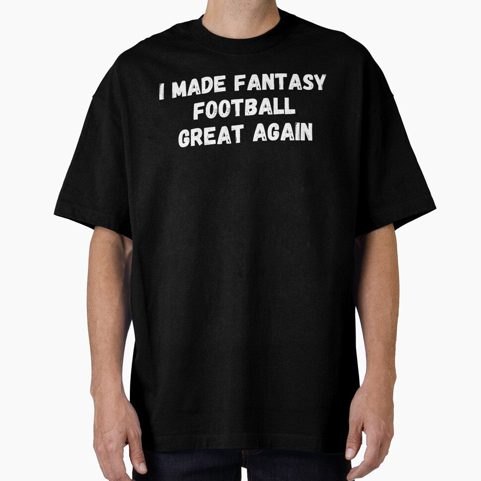 I Made Fantasy Football Great Again-Footballer Gift by Mindcaptain