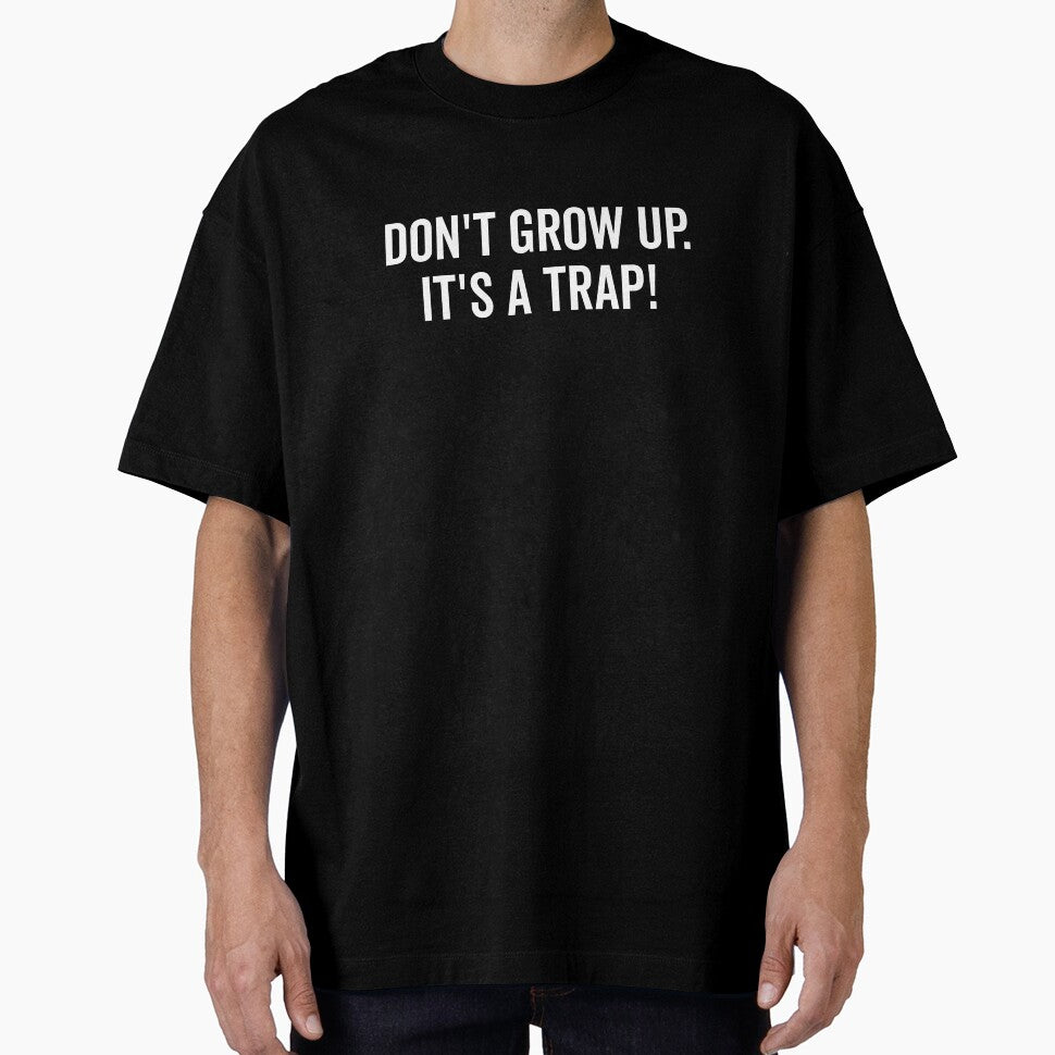 Don’t Grow Up It’s a Trap by Frank Ring