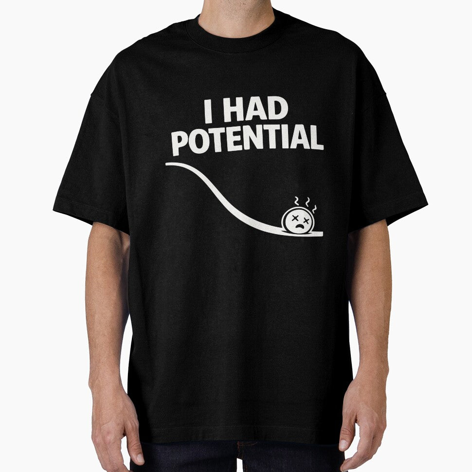 I Had Potential Funny Physics Humor Teacher Science Nerd Joke by kiralynstration
