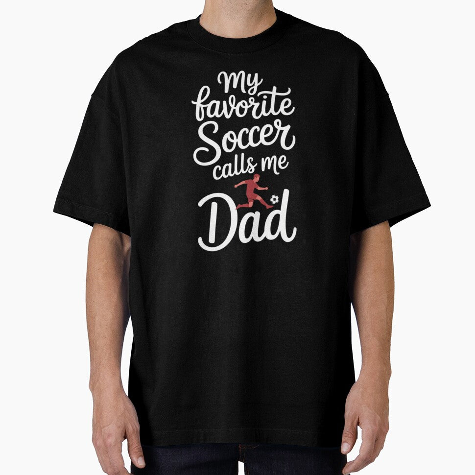 Soccer Dad Calls Favorite My Player Sports League Father by Gogetgiggles
