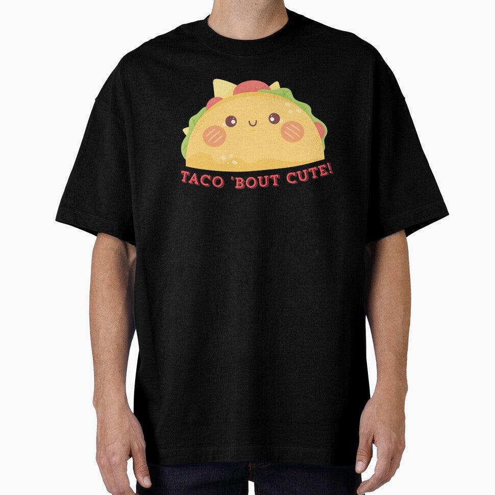 Taco 'Bout Cute! - Kawaii Design by iapbaap