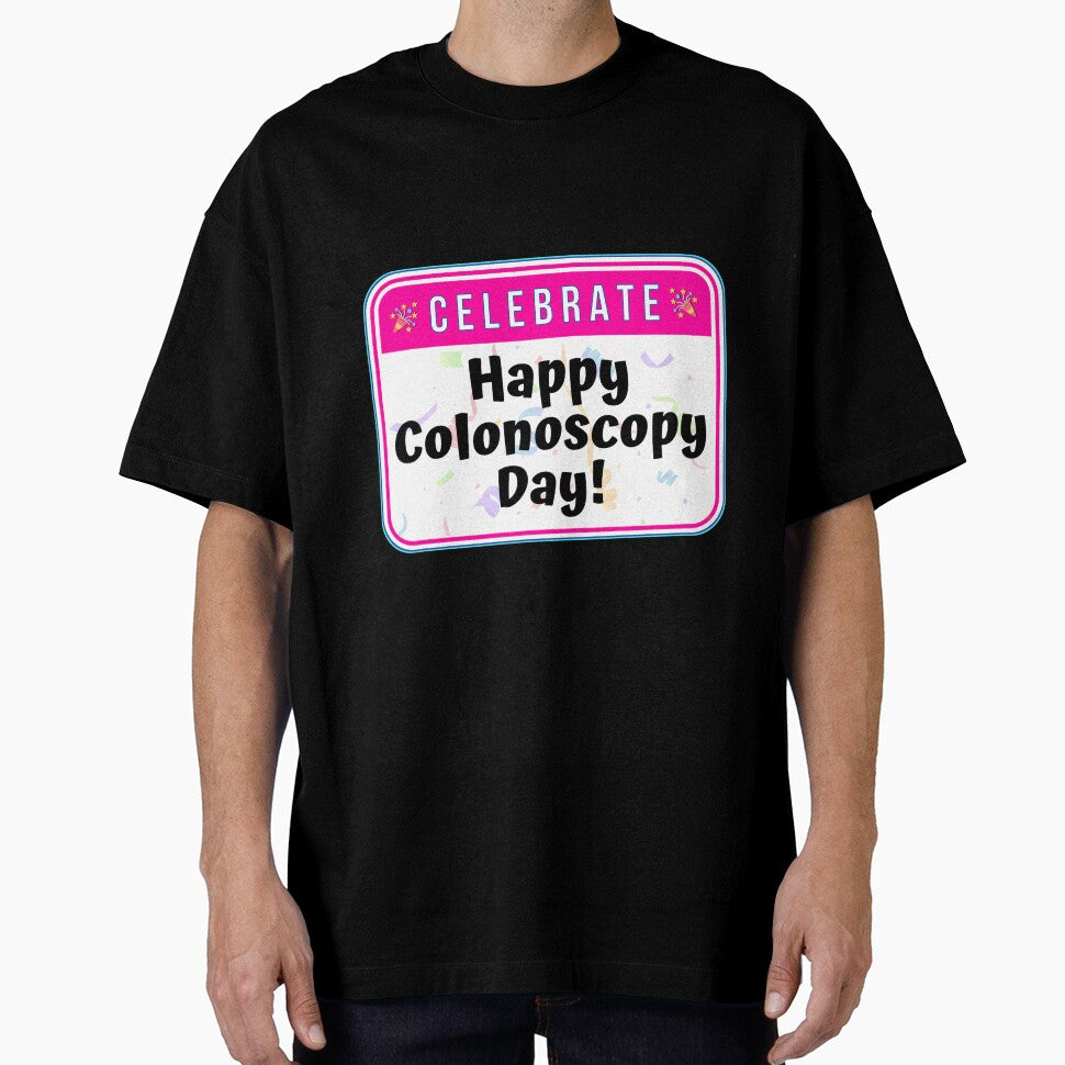 CELEBRATE:  Happy Colonoscopy Day! - funny celebration signs by DesignsFromTW-S