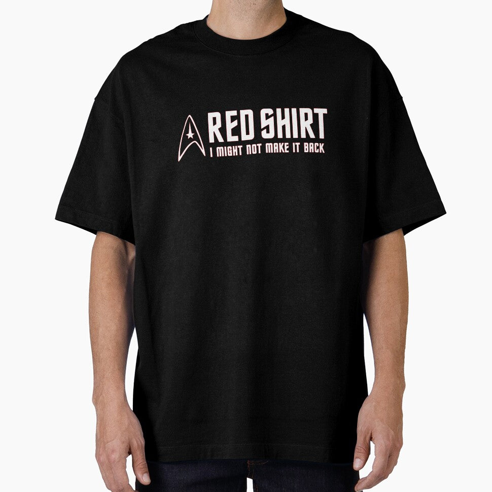 Red Shirt... I might not make it back by FinalVinyl