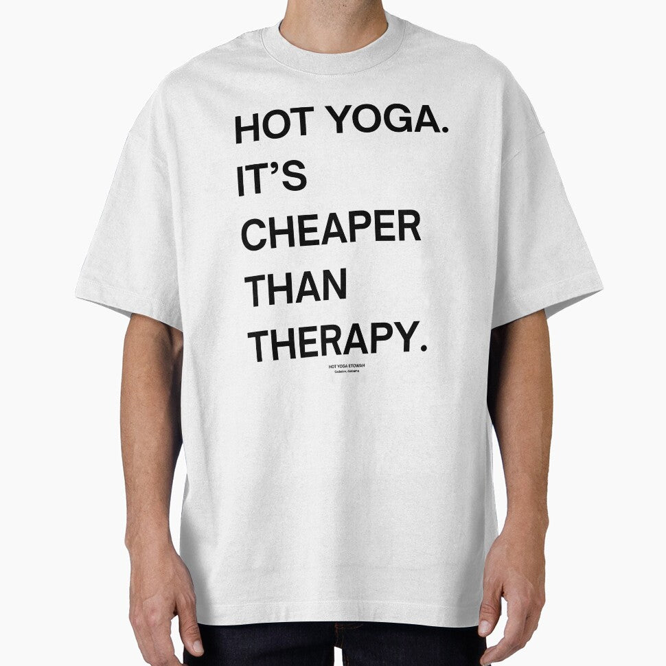 Cheaper than therapy by Hot Yoga Life