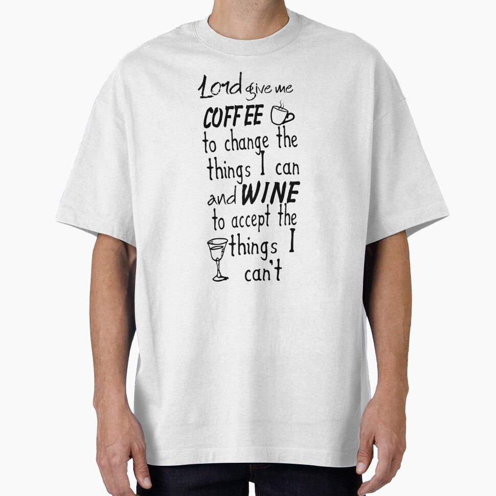 Lord Give me Coffee to Change the Things I Can And Wine Funny Witty Decor A076 by byNicol
