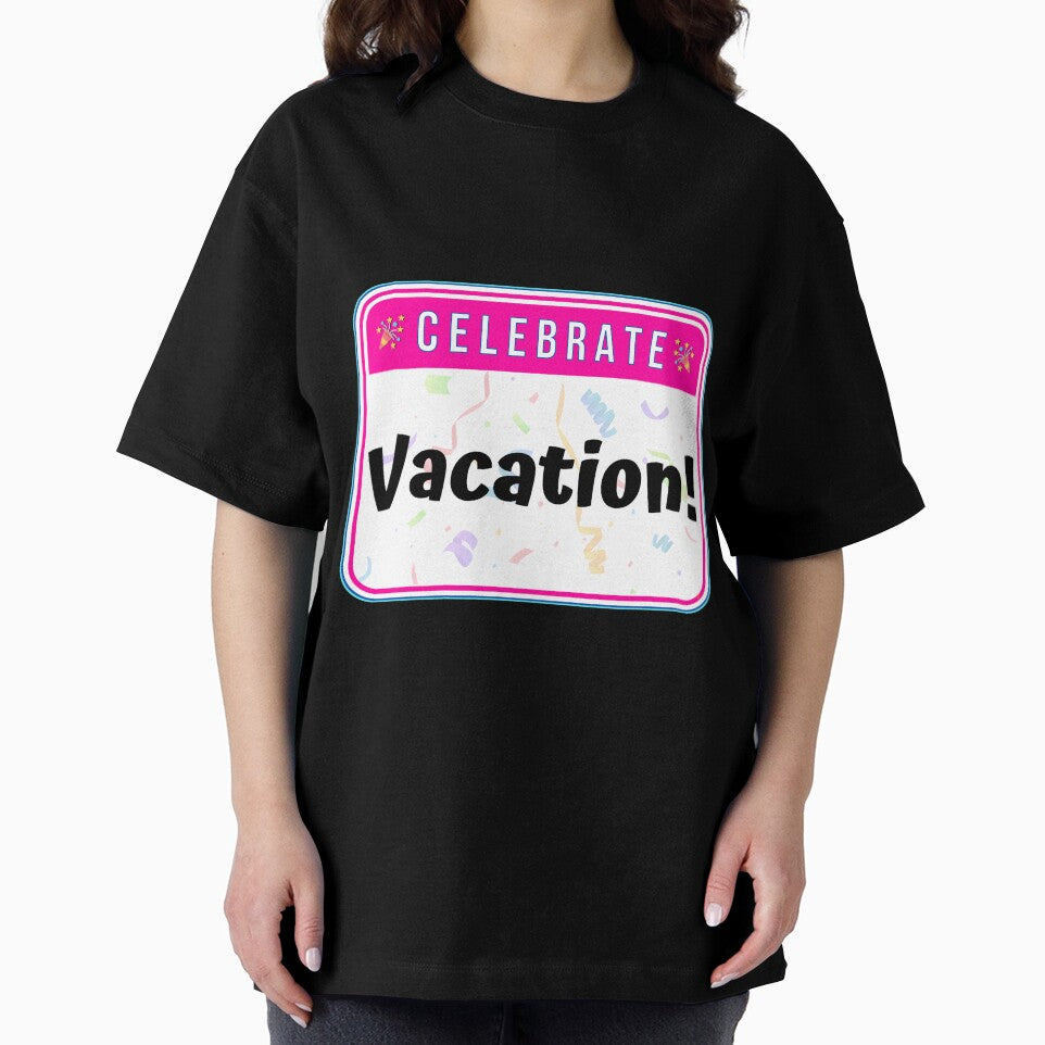 CELEBRATE:  Vacation! - funny celebration signs by DesignsFromTW-S