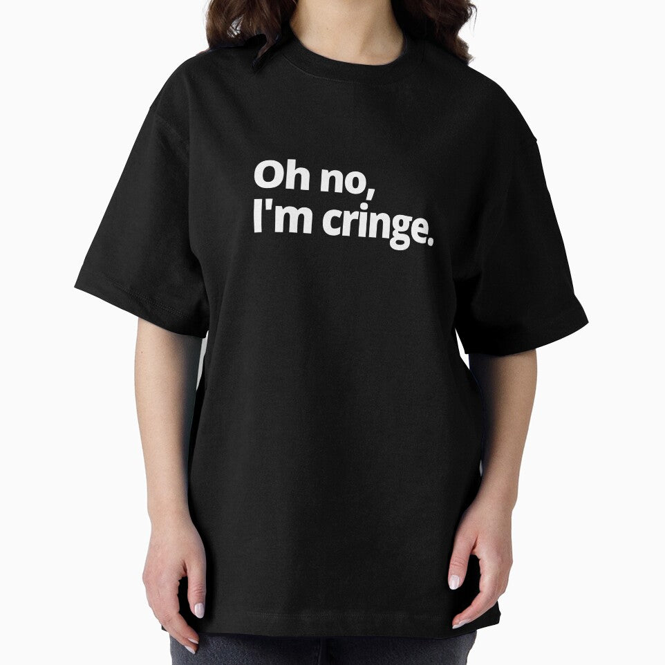 Oh no, I'm cringe. by WittyChest