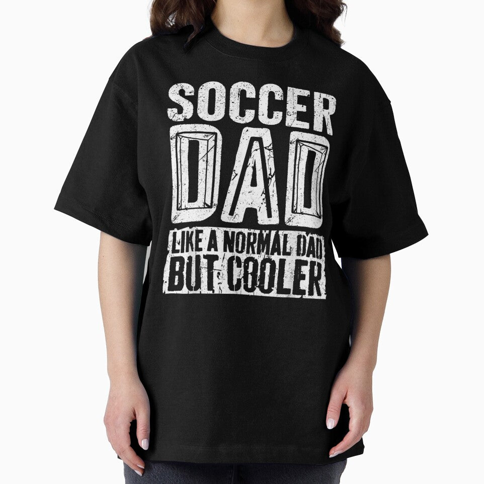 Soccer Dad Like A Normal Dad But Cooler by Gogetgiggles