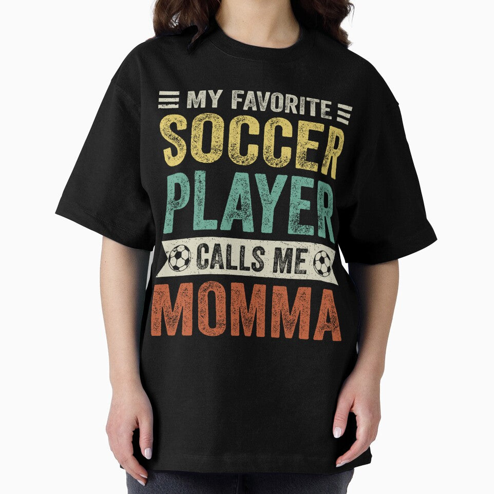 My Favorite Soccer Player Calls Me Momma by TheWildStyle