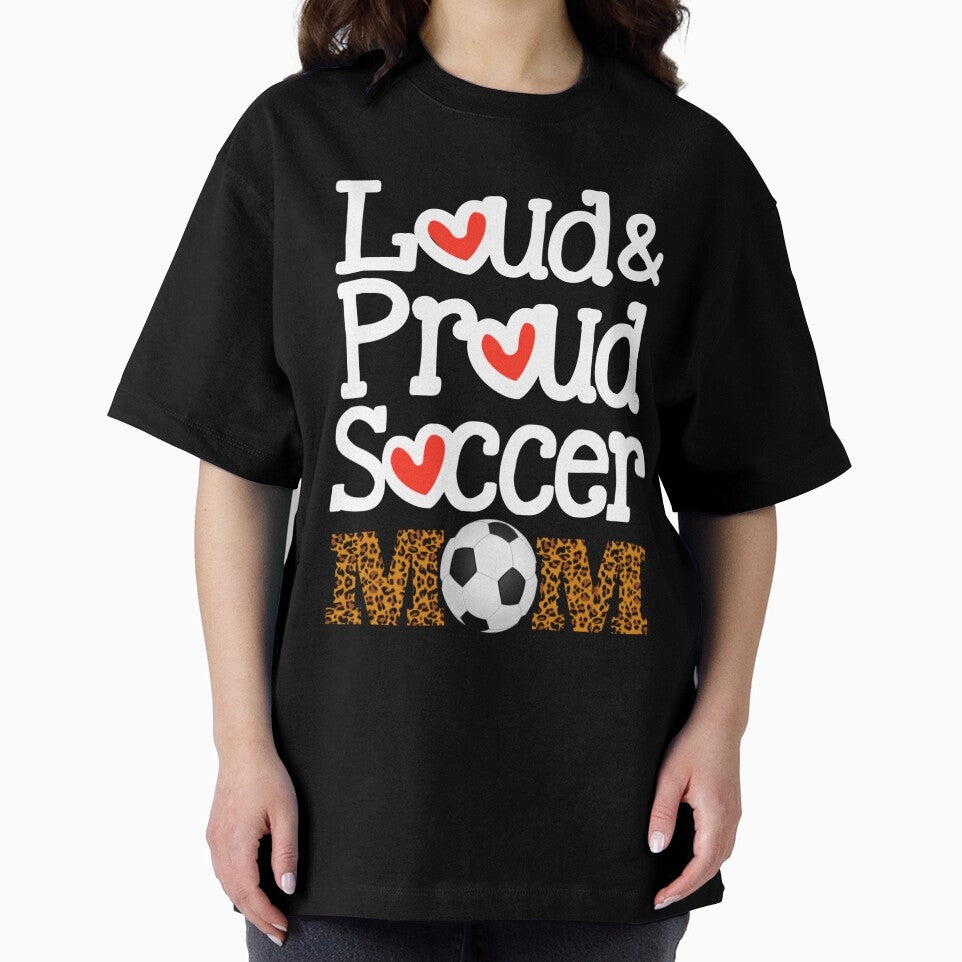 Loud Proud Soccer Mom Funny Saying Mothers Day Gift For Mom by Tema EL