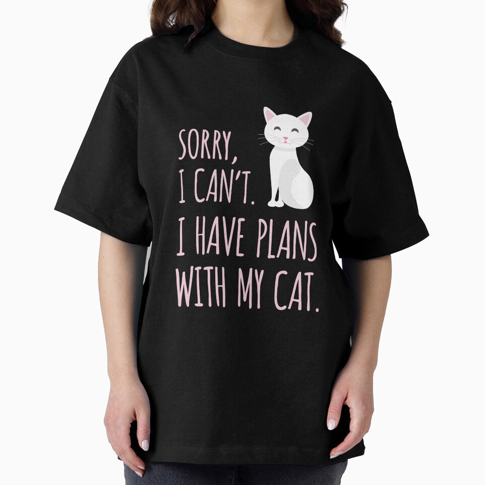 Crazy Cat Lady gift I Have Plans With My Cat Funny Meme Quote by djpraxis