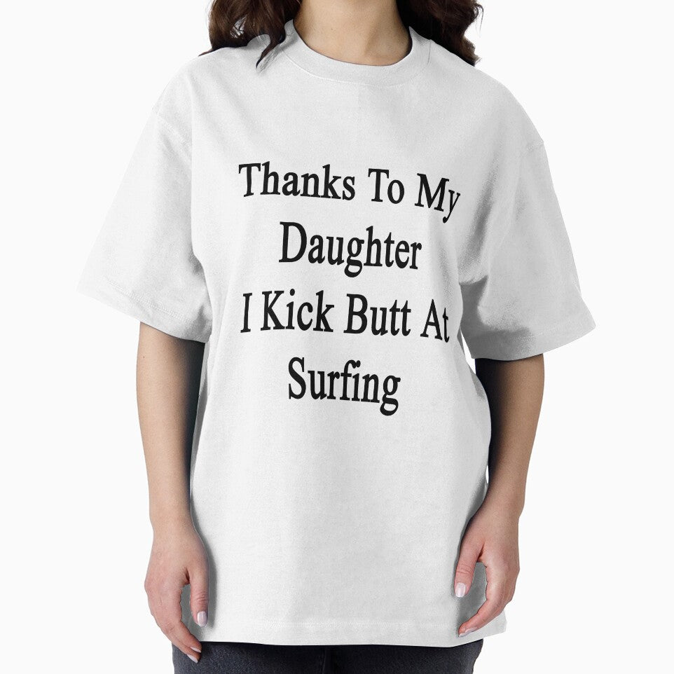 Thanks To My Daughter I Kick Butt At Surfing by supernova23