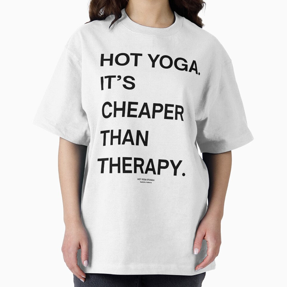 Cheaper than therapy by Hot Yoga Life