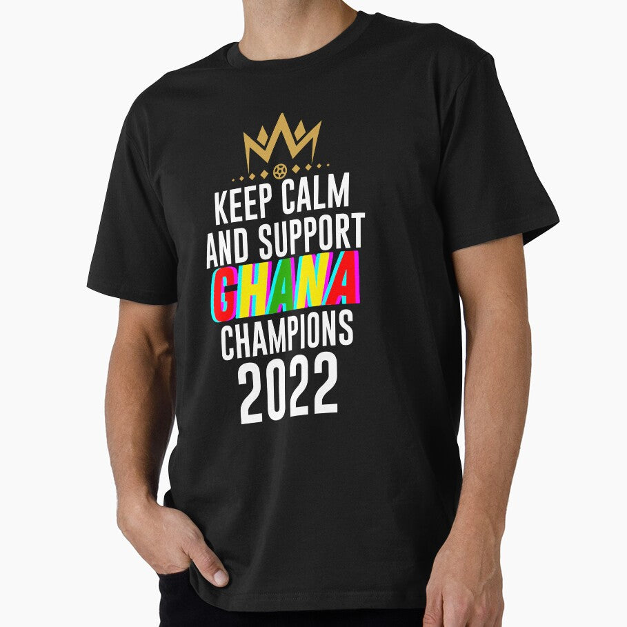 Keep calm and support ghana | ghana soccer team 2022 champions | ghana soccer team qatar by wear4gamers