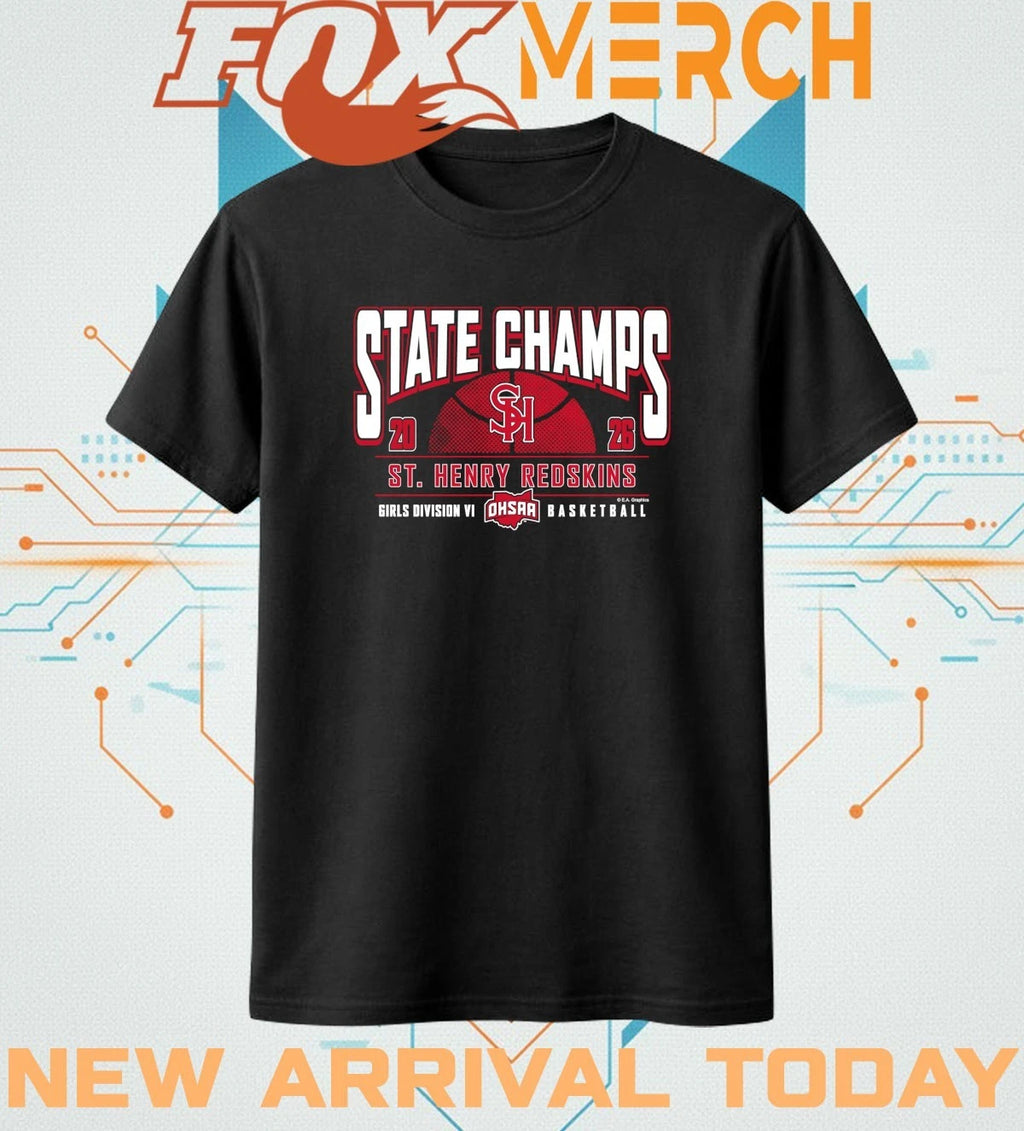 St. Henry Redskins 2026 OHSAA Girls Basketball D6 State Champions t-shirt