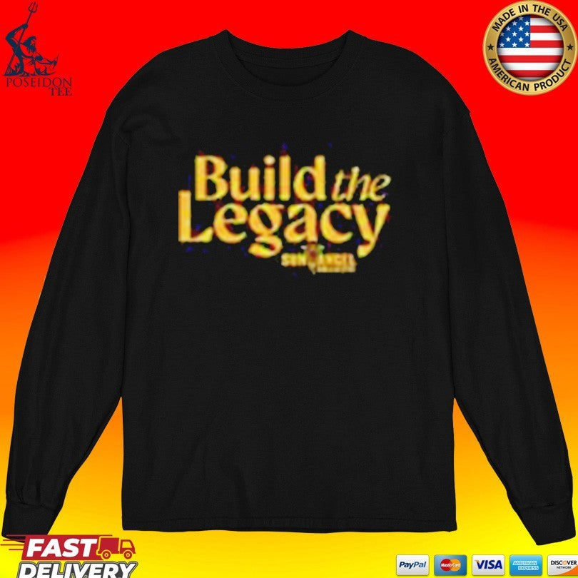 Sunangels Build The Legacy T-shirt