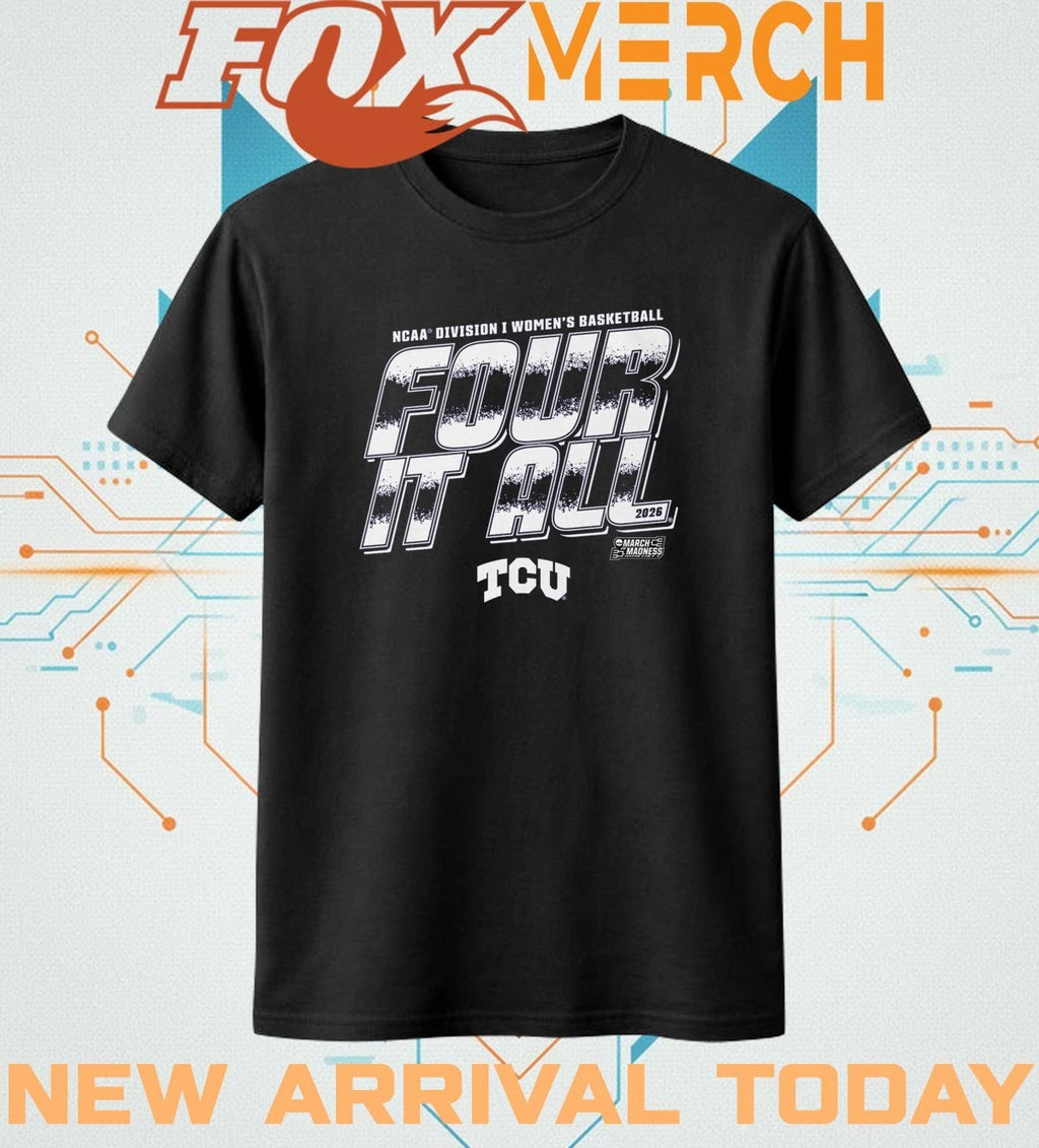 TCU Horned Frogs 2026 NCAA Division I Women’s Basketball Four It All t-shirt