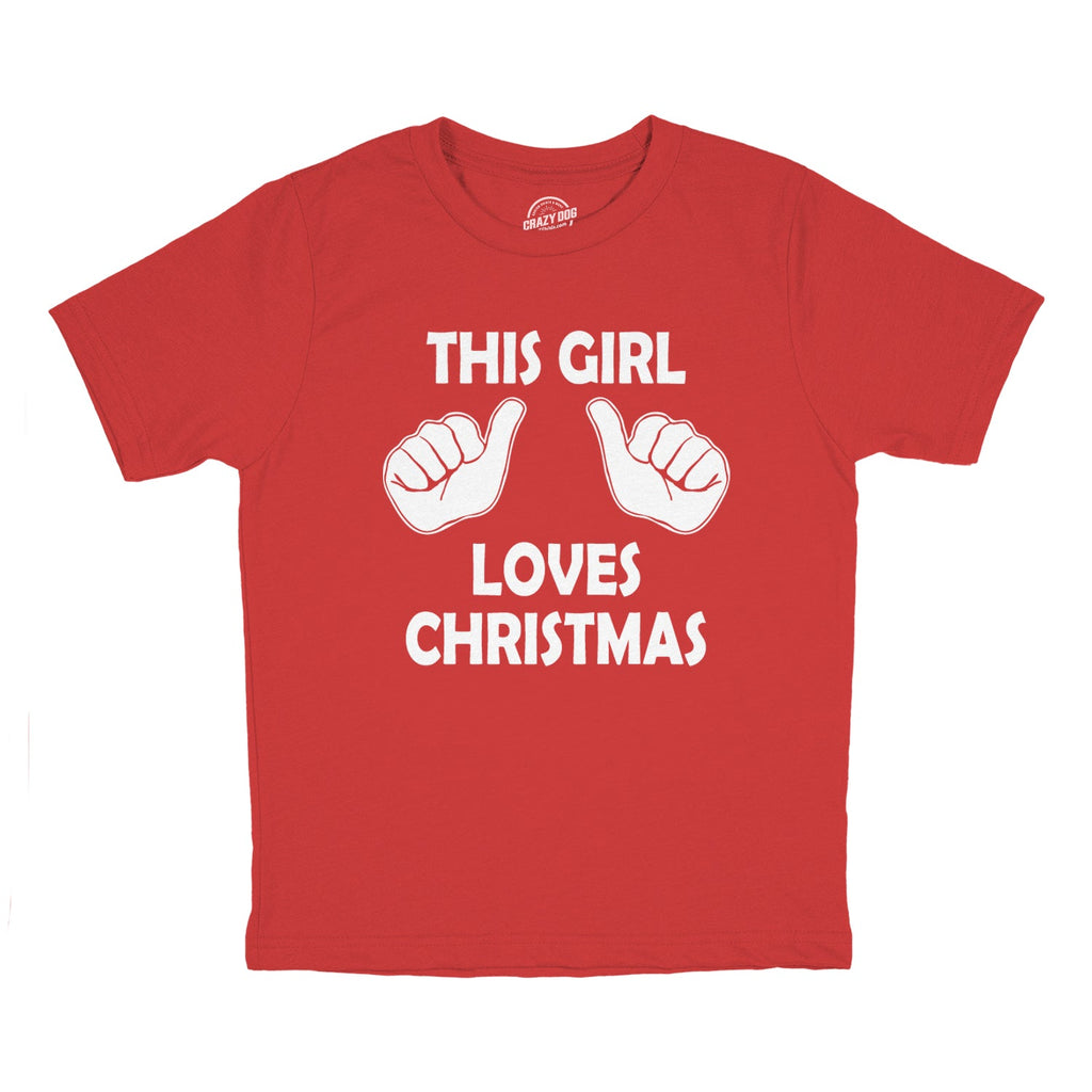 This Girl Loves Christmas Youth T Shirt