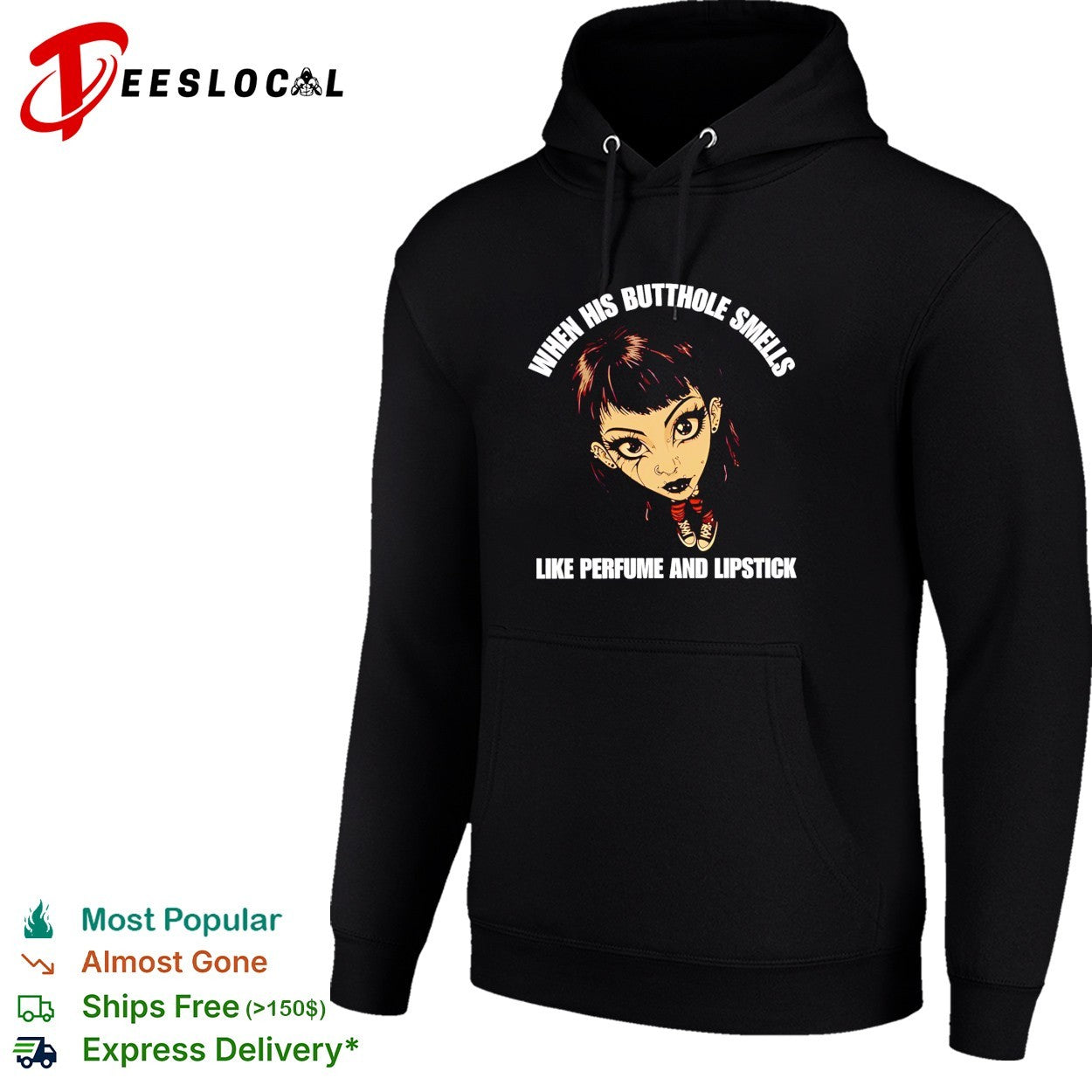 When his butthole smells like perfume and lipstick meme shirt