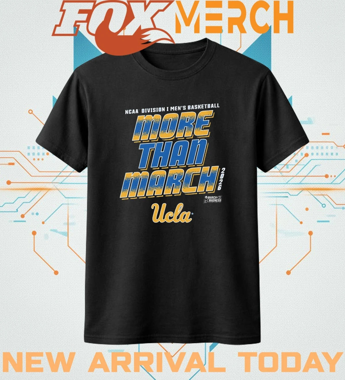 Ucla Bruins 2026 NCAA Division I Men’s Basketball More Than March Madness t-shirt