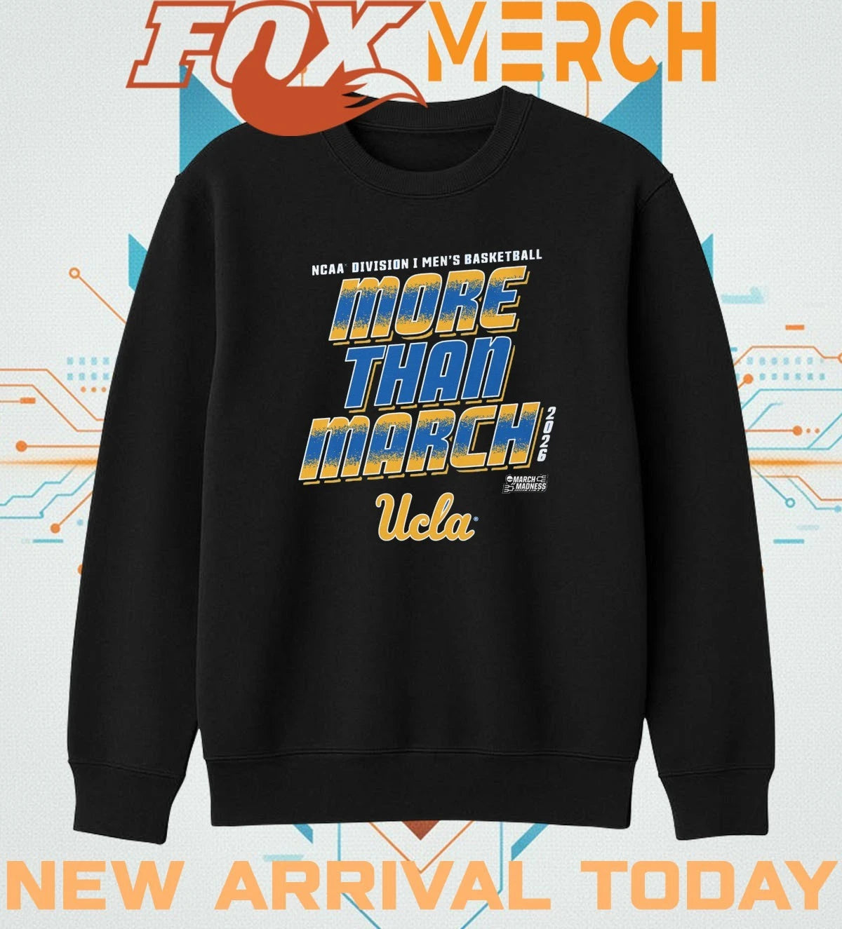 Ucla Bruins 2026 NCAA Division I Men’s Basketball More Than March Madness t-shirt