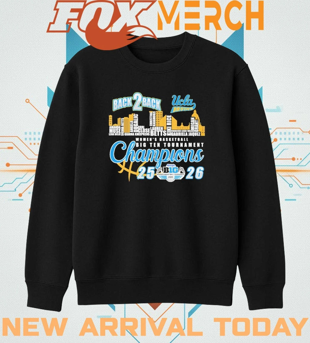 Ucla Bruins back 2 back 2025 2026 Women’s Basketball Big Ten Tournament Champions skyline t-shirt