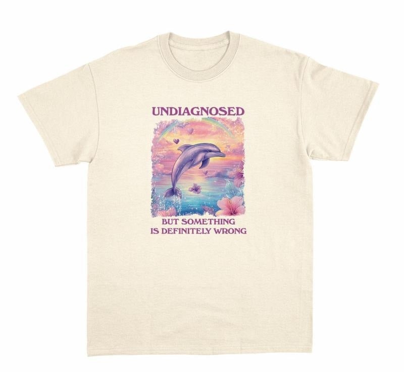 undiagnosed but something is wrong - unisex t shirt Womenswear Hoodie, Sweatshirt | TeeBloomCo.com