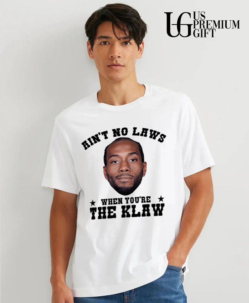 Kawhi Leonard ain’t no laws when you’re The Claw shirt