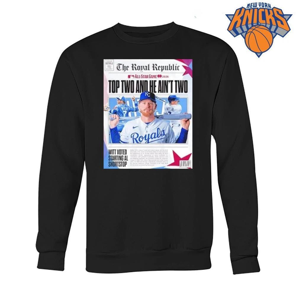 Bobby Witt Jr Royals Top Two and He Ain’t Two 2026 MLB All-Star Game shirt