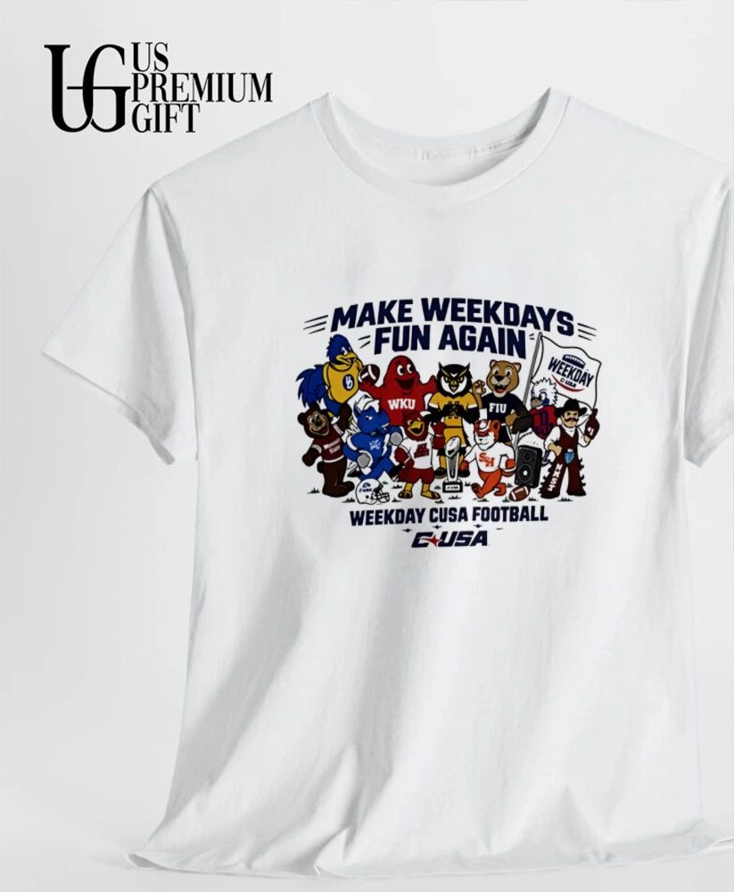 Make Weekdays Fun Again CUSA Football mascot shirt
