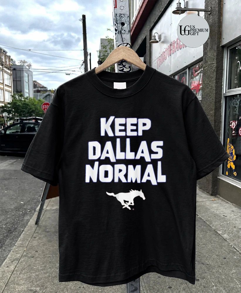 Keep Dallas Normal SMU Mustangs 2026 logo shirt