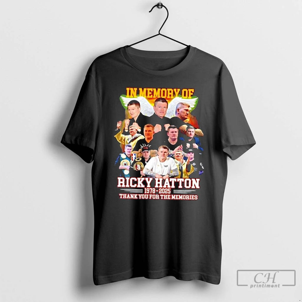 Classic In Memory Of Ricky Hatton 1978 2025 Thank You For The Memories T Shirts