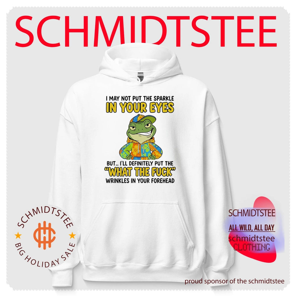 I may not put the sparkle in your eyes but I’ll definitely put the what the fuck wrinkles in your forehead shirt