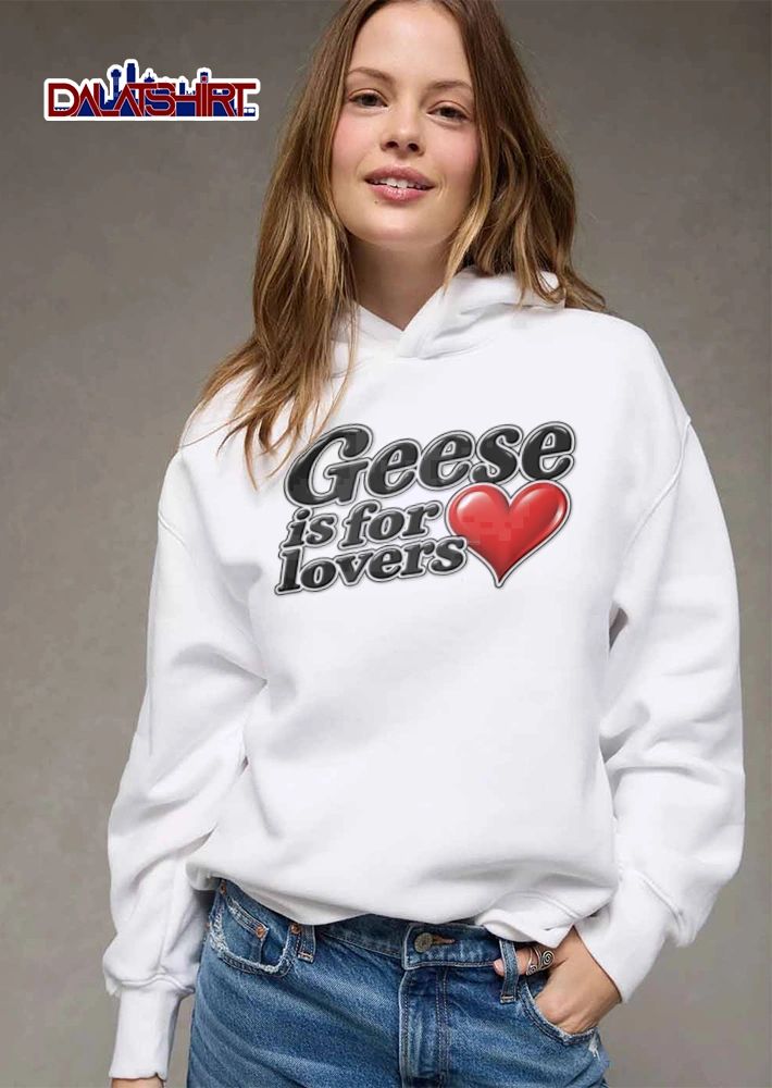 Geese is for lovers shirt