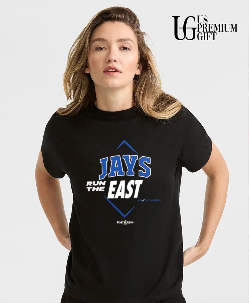 Run The East Toronto Blue Jays 2026 AL East Division Champions shirt