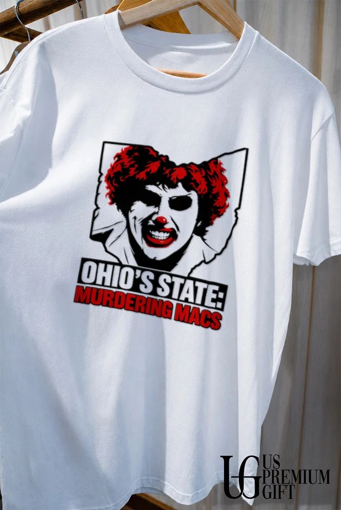 Murdering Macs Ohio’s State shirt