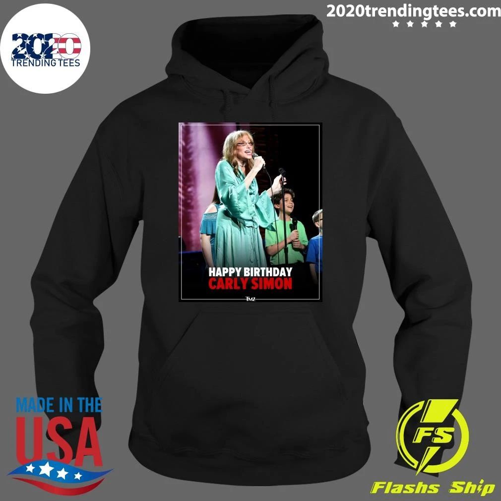 Happy birthday to the legend Carly Simon Shirt